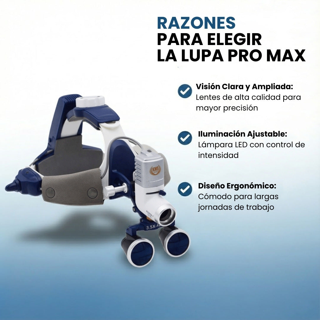 Lupa Pro Max con Lente de 2.5x o 3.5x y Lámpara de 80.000 Lúmenes